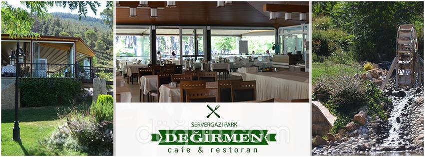 Servergazi Park Değirmen Restaurant